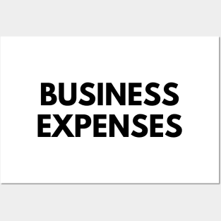 BUSINESS EXPENSES Posters and Art